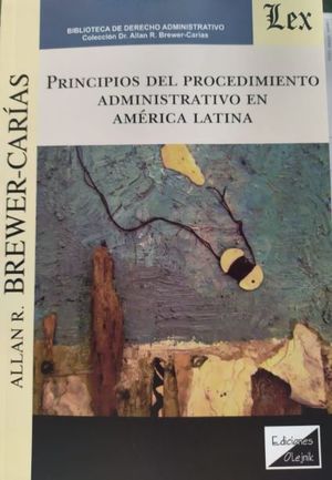PRINCIPIOS DEL PROCEDIMIENTO ADMINISTRATIVO EN AMERICA LATINA