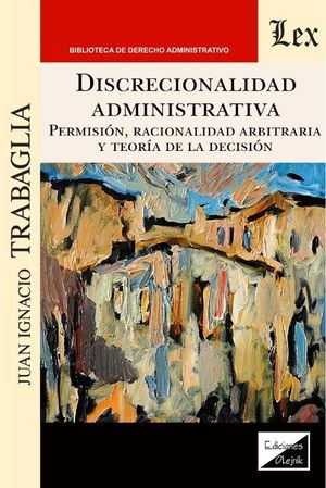 DISCRECIONALIDAD ADMINISTRATIVA