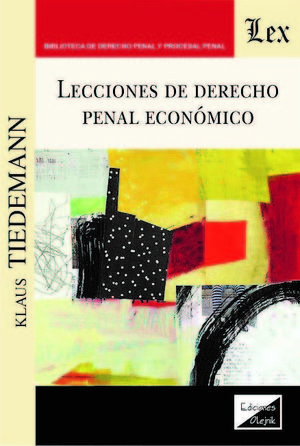 LECCIONES DE DERECHO PENAL ECONOMICO
