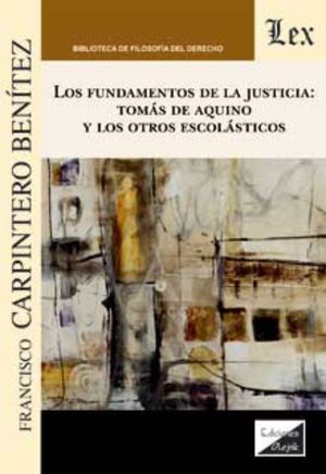 FUNDAMENTOS DE LA JUSTICIA: TOMAS DE AQUINO