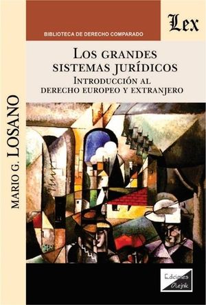LOS GRANDES SISTEMAS JURIDICOS