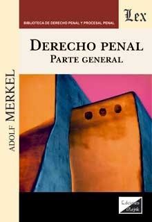DERECHO PENAL. PARTE GENERAL