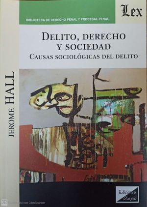 DELITO, DERECHO Y SOCIEDAD