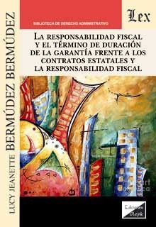 RESPONSABILIDAD FISCAL Y EL TERMINO DE DURACION DE LA