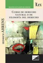 CURSO DE DERECHO NATURAL O DE FILOSOFIA DEL DERECHO