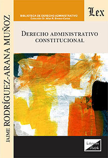 DERECHO ADMINISTRATIVO CONSTITUCIONAL