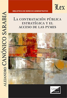 CONTRATACION PUBLICA ESTRATEGICA Y EL ACCESO DE LAS PYMES, LA