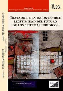 TRATADO DE LA INCONTENIBLE LEGITIMIDAD DE LOS SISTEMAS