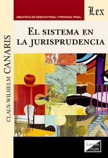 EL SISTEMA EN LA JURISPRUDENCIA