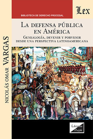 LA DEFENSA PUBLICA EN AMERICA.