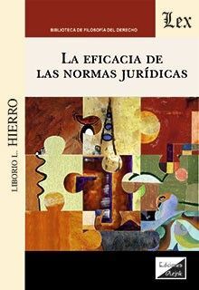 LA EFICACIA DE LAS NORMAS JURIDICAS