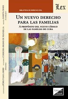 UN NUEVO DERECHO PARA LAS FAMILIAS. A PROPÓSITO DEL NUEVO CÓDIGO DE LAS FAMILIAS
