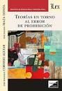 TEORIAS EN TORNO AL ERROR DE PROHIBICION