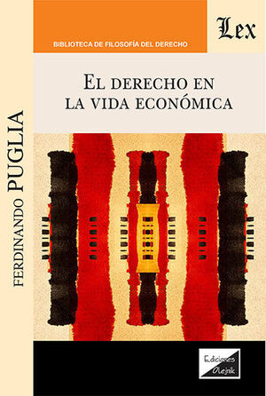 EL DERECHO EN LA VIDA ECONOMICA