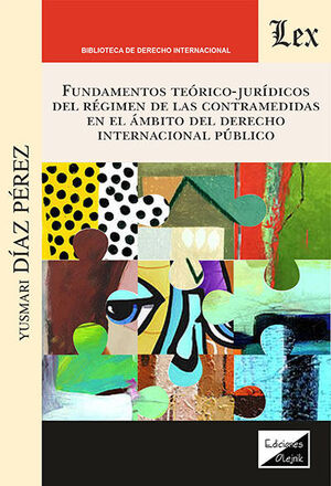 FUNDAMENTOS TEÓRICO-JURÍDICOS DEL RÉGIMEN DE LAS