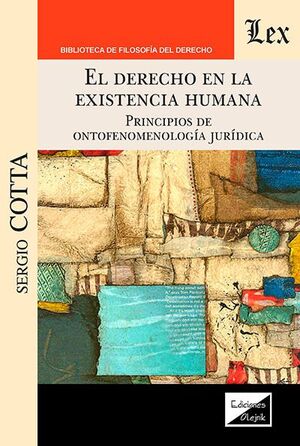 EL DERECHO EN LA EXISTENCIA HUMANA