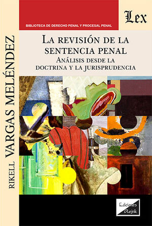 LA REVISION DE LA SENTENCIA PENAL