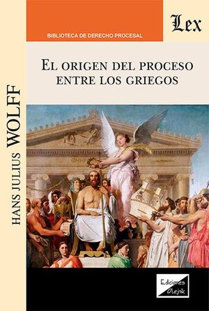 ORIGEN DEL PROCESO ENTRE LOS GRIEGOS