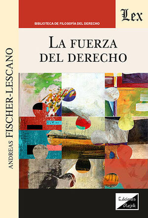 LA FUERZA DEL DERECHO
