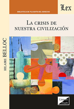 LA CRISIS DE NUESTRA CIVILIZACION