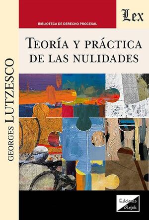 TEORIA Y PRACTICA DE LAS NULIDADES