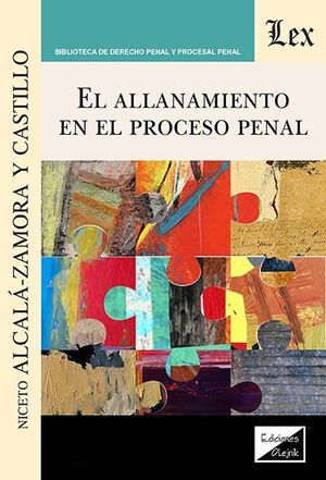 EL ALLANAMIENTO EN EL PROCESO PENAL