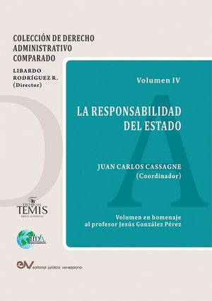 LA RESPONSABILIDAD DEL ESTADO. VOL. IV