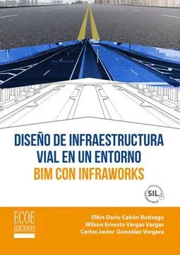 DISEÑO DE INFRAESTRUCTURA VIAL EN UN ENTORNO BIM CON FRAWORKS