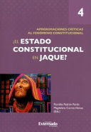 ¿EL ESTADO CONSTITUCIONAL EN JAQUE?