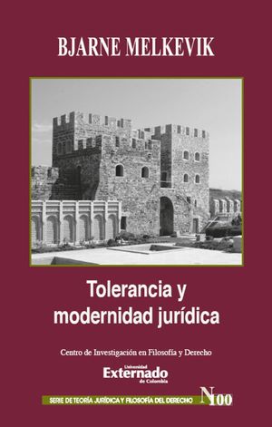 TOLERANCIA Y MODERNIDAD JURÍDICA