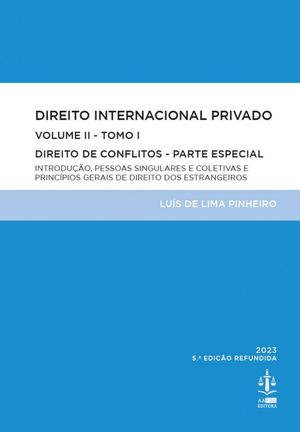 DIREITO INTERNACIONAL PRIVADO - VOLUME II TOMO I -