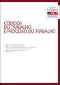 CÓDIGOS DO TRABALHO E DE PROCESSO DO TRABALHO