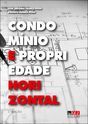 CONDOMÍNIO E PROPRIEDADE HORIZONTAL