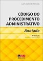 CÓDIGO DO PROCEDIMENTO ADMINISTRATIVO ANOTADO