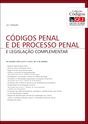 CÓDIGOS PENAL E DE PROCESSO PENAL E LEGISLAÇÃO COMPLEMENTAR