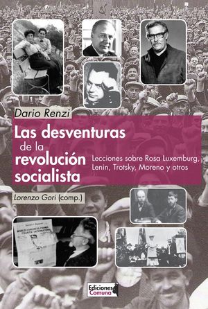 LAS DESVENTURAS DE LA REVOLUCIÓN SOCIALISTA