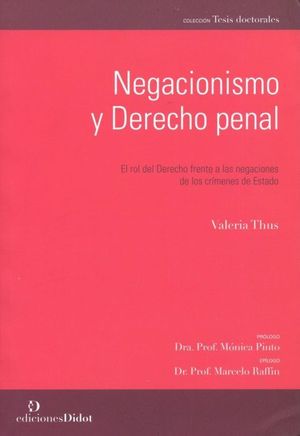 NEGACIONISMO Y DERECHO PENAL.