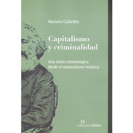 CAPITALISMO Y CRIMINALIDAD.