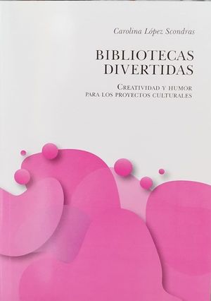 BIBLIOTECAS DIVERTIDAS