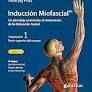 INDUCCIÓN MIOFASCIAL.  VOL. I: PARTE SUPERIOR DEL CUERPO