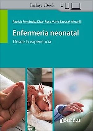 ENFERMERÍA NEONATAL. DESDE LA EXPERIENCIA