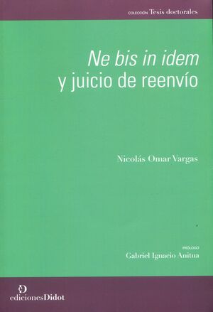 NE BIS IN IDEM Y JUICIO DE REENVÍO