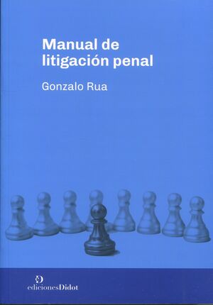 MANUAL DE LITIGACION PENAL