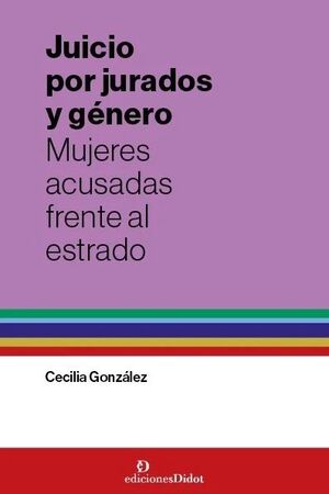 JUICIOS POR JURADOS Y GENERO.