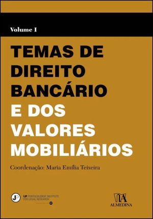 TEMAS DE DIREITO BANCÁRIO E DOS VALORES MOBILIÁRIOS, I