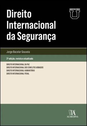 DIREITO INTERNACIONAL DA SEGURANÇA