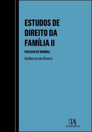 ESTUDOS DE DIREITO DA FAMÍLIA, II