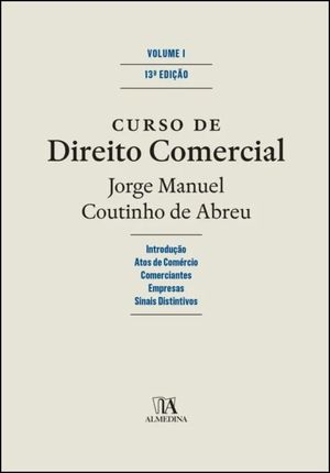 CURSO DE DIREITO COMERCIAL - VOLUME I