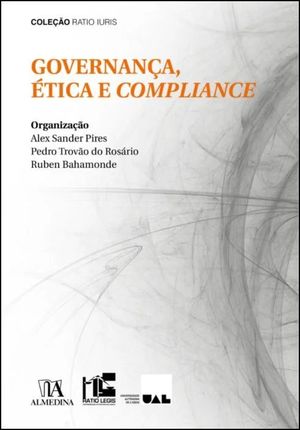 GOVERNANÇA, ÉTICA E COMPLIANCE
