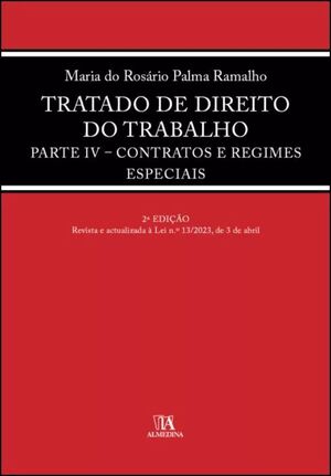 TRATADO DE DIREITO DO TRABALHO - PARTE IV
